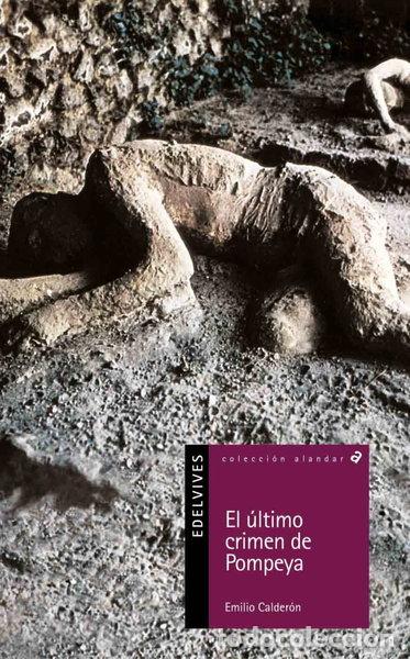 B&uuml;cher: El &uacute;ltimo crimen de Pompeya- 9788426355034