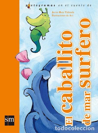 Libros: El caballito de mar surfero- 9788467551099
