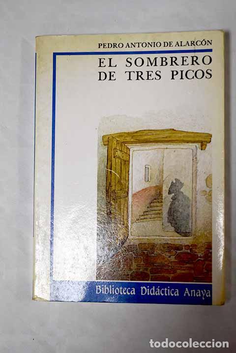 Libros: El sombrero de tres picos.- Alarc&oacute;n, Pedro Antonio de