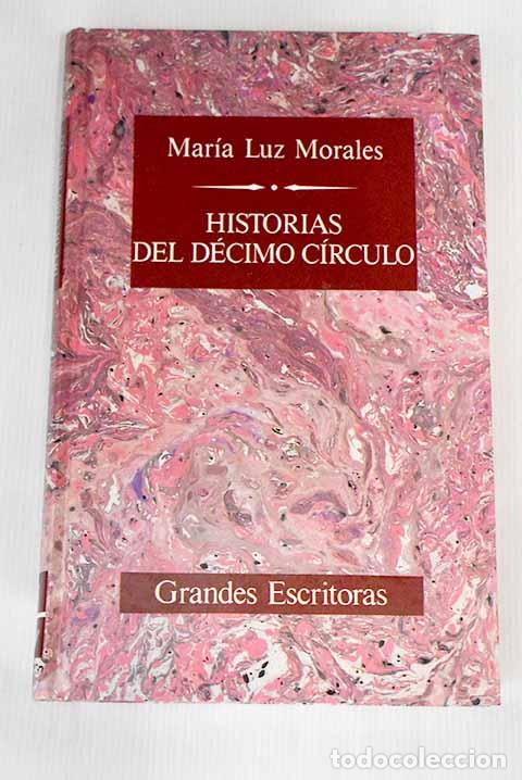 Libros: Historias del d&eacute;cimo c&iacute;rculo.- Morales, Mar&iacute;a Luz