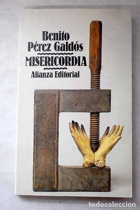 books: Misericordia: P&eacute;rez Gald&oacute;s, Benito.- P&eacute;rez Gald&oacute;s, Benito