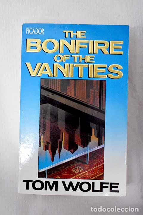 Libri di seconda mano: The bonfire of the vanities.- Wolfe, Tom