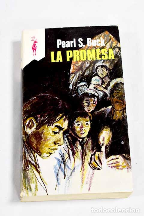 Libros: La promesa: Buck, Pearl S..- Buck, Pearl S.