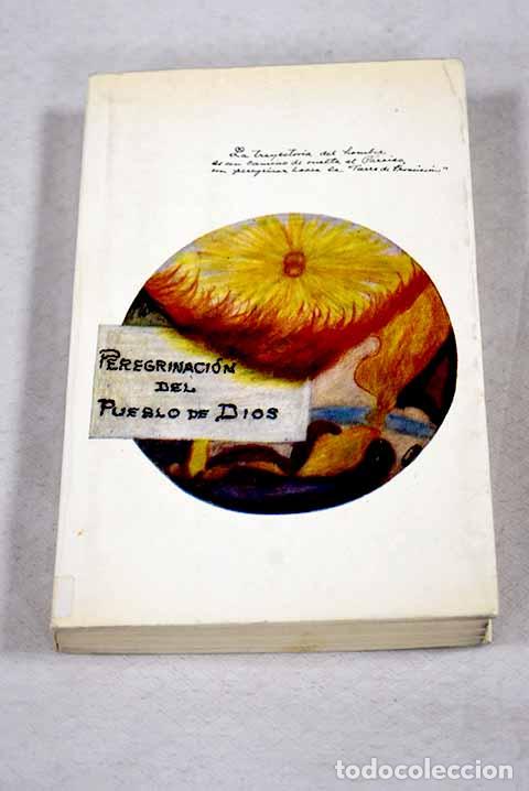 Libri di seconda mano: Peregrinaci&oacute;n del pueblo de Dios