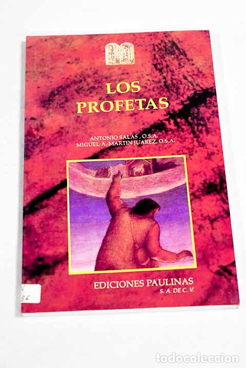 Libros: Los profetas: heraldos del Dios que act&uacute;a.- Salas, Antonio
