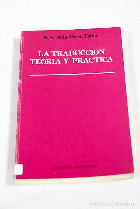 Libros: La traducci&oacute;n: teor&iacute;a y pr&aacute;ctica.- Nida, Eugene A.