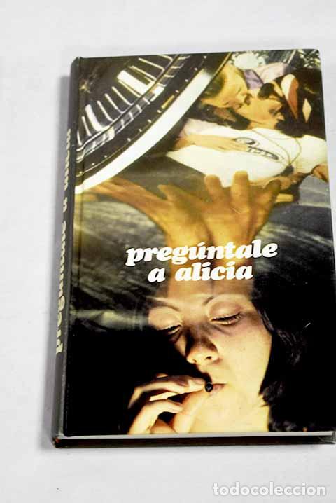 Libros: Preg&uacute;ntale a Alicia: