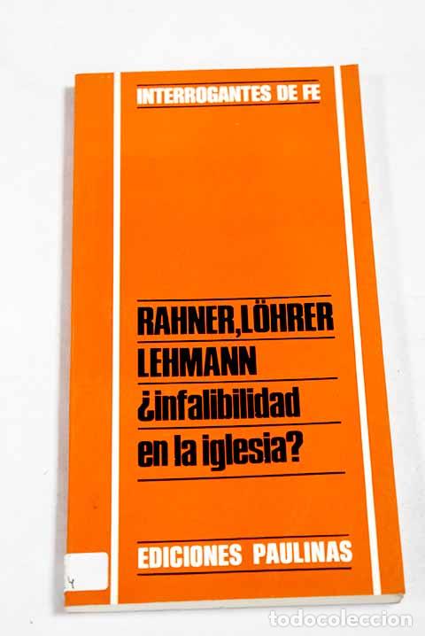 books: &iquest;Infalibilidad de la Iglesia?.- Rahner, Hugo