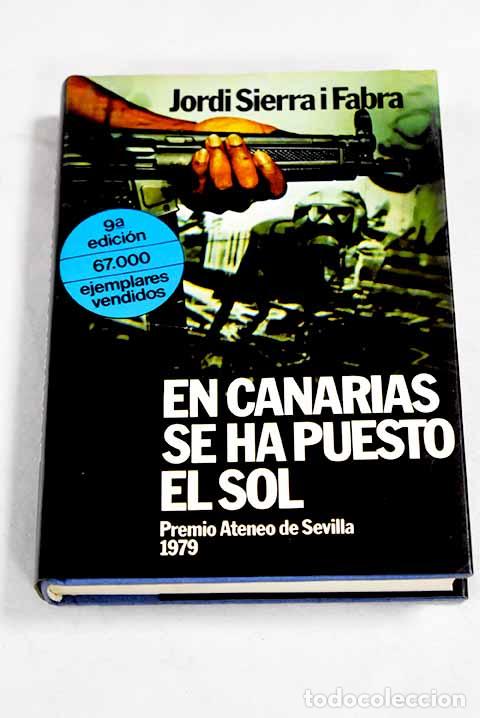 books: En Canarias se ha puesto el sol.- Sierra i Fabra, Jordi