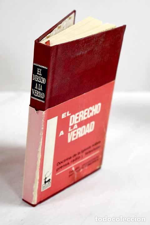 Livres: El derecho a la verdad: Doctrina de la Iglesia sobre prensa, radio y television 1831-1968