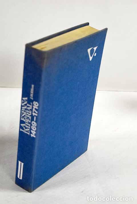 Livres: La Espa&ntilde;a imperial, 1469-1716.- Elliott, John