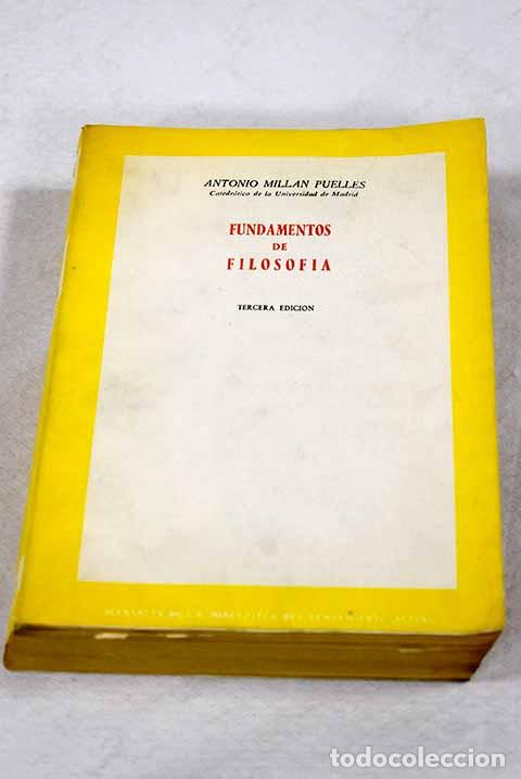 Livres: Fundamentos de Filosof&iacute;a.- Mill&aacute;n Puelles, Antonio