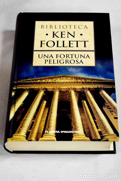 Livros em segunda m&atilde;o: Una fortuna peligrosa.- Follett, Ken