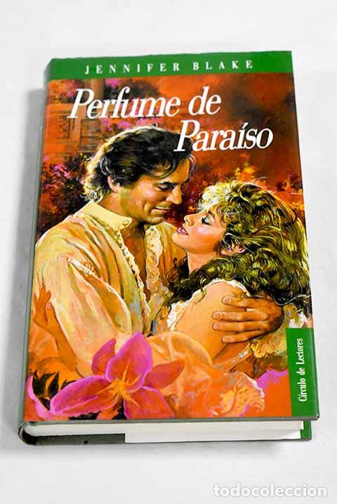 Livros em segunda m&atilde;o: Perfume de Para&iacute;so: Blake, Jennifer.- Blake, Jennifer