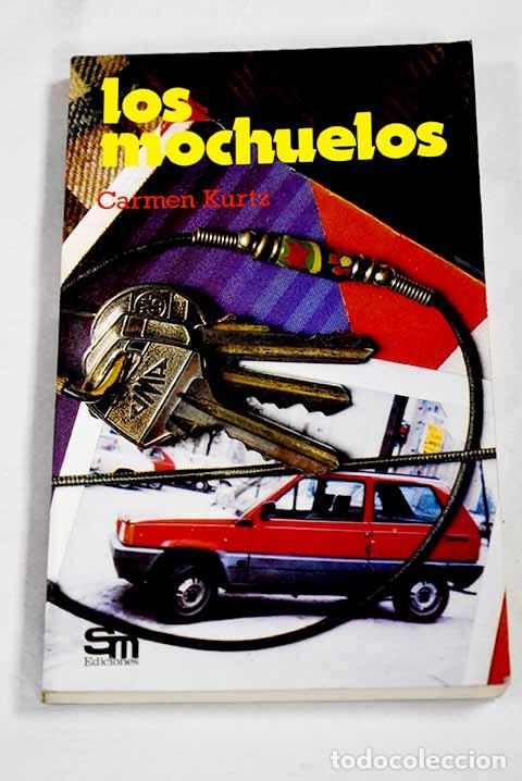 Livros em segunda m&atilde;o: Los mochuelos: Kurtz, Carmen.- Kurtz, Carmen