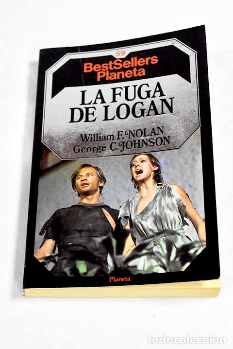 Livros em segunda m&atilde;o: La fuga de Logan: Nolan, William F..- Nolan, William F.