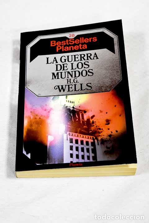 Libros: La guerra de los mundos.- Wells, H. G.