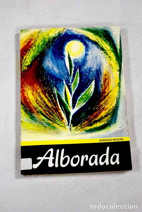 Libros: Alborada: Rovere, Adriano.- Rovere, Adriano