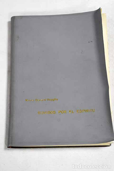 Livres: Guiados por el espiritu: Escuela de la fe.- Huyghe, Gerard