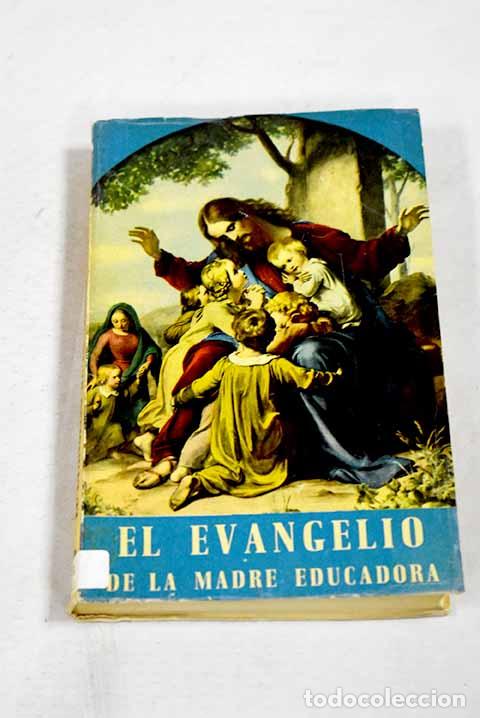 Livres: El Evangelio de la madre educadora