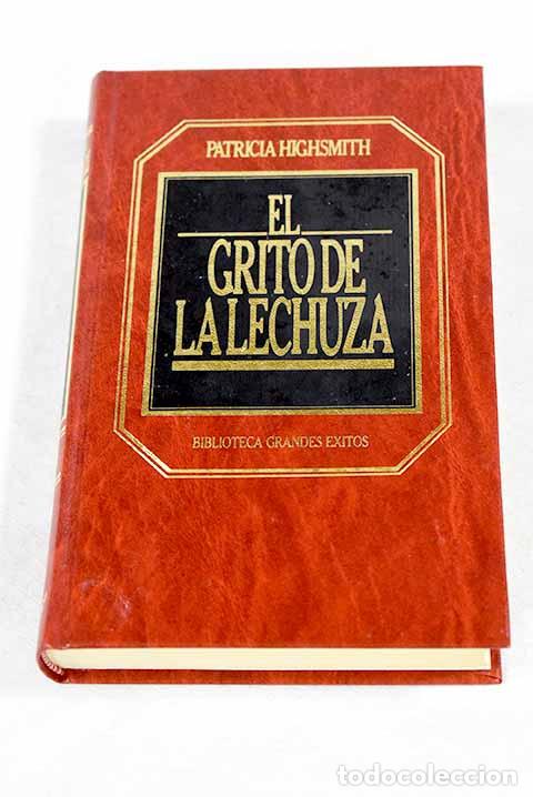 Libros: El grito de la lechuza.- Highsmith, Patricia