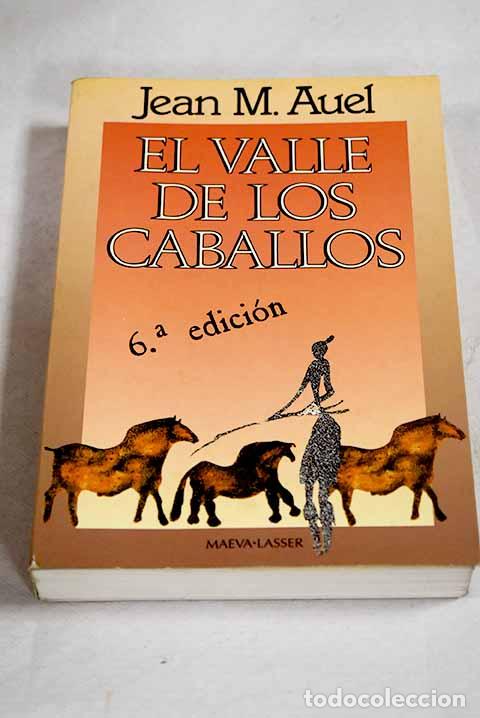Libros: El valle de los caballos.- Auel, Jean M.