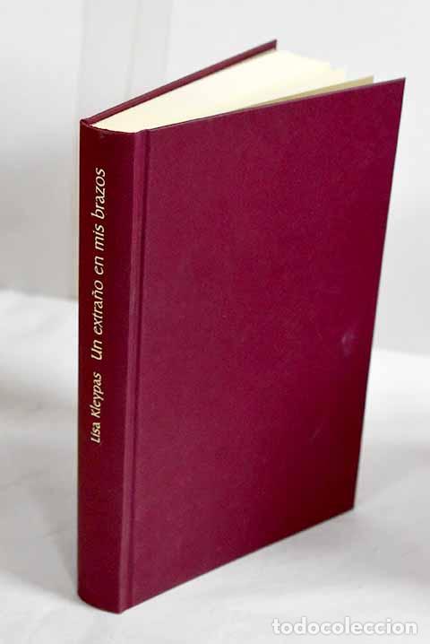 Libros: Un extra&ntilde;o en mis brazos.- Kleypas, Lisa