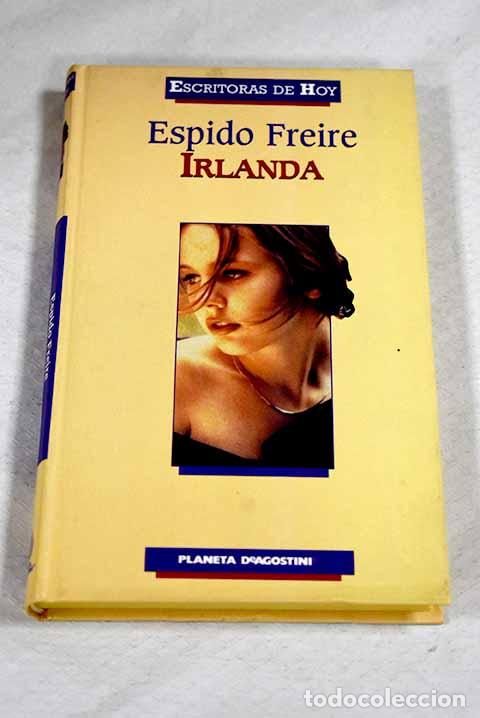 B&uuml;cher: Irlanda: Freire, Espido.- Freire, Espido