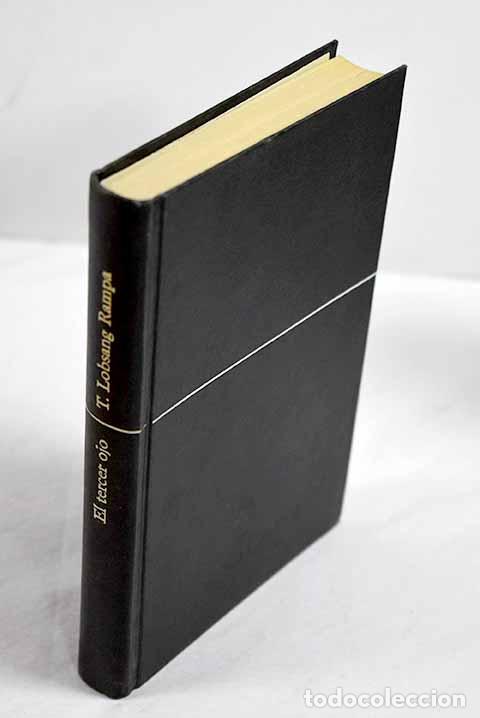 B&uuml;cher: El tercer ojo: autobiograf&iacute;a de un lama tibetano.- Lobsang Rampa, T.