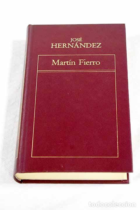 B&uuml;cher: Mart&iacute;n Fierro: Hern&aacute;ndez, Jos&eacute;.- Hern&aacute;ndez, Jos&eacute;
