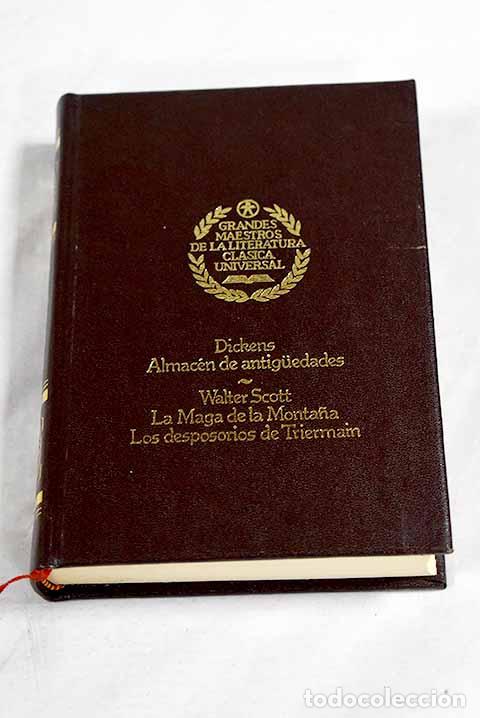 B&uuml;cher: Almacen de antiguedades ; La maga de la monta&ntilde;a ; Los desposorios de Triermain