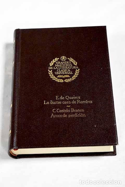 B&uuml;cher: La ilustre casa de Ramirez.- E&ccedil;a de Queir&oacute;z, Jos&eacute; Mar&iacute;a