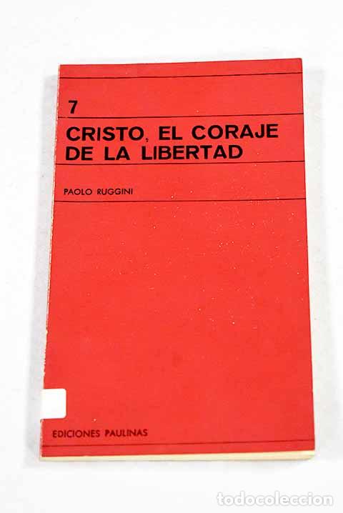 Libri di seconda mano: Cristo, el coraje de la libertad.- Ruggini, Paolo