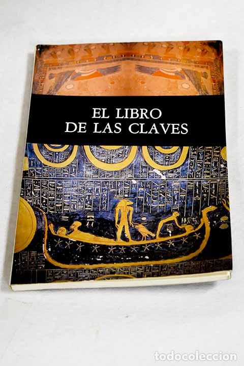 Libros: El libro de las claves.- Cancela Zapatero, &Aacute;ngel Luis