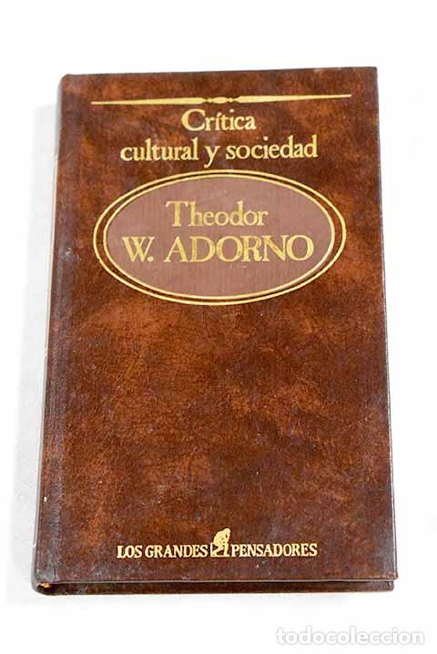 Libros: Cr&iacute;tica cultural y sociedad.- Adorno, Theodor W.