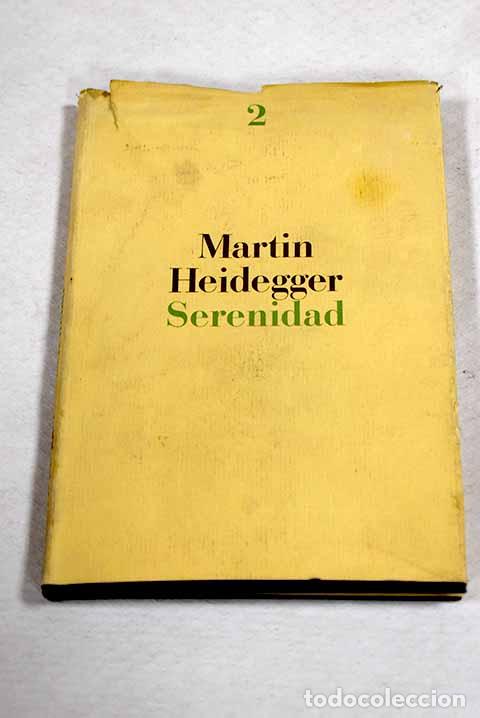 Libros: Serenidad: Heidegger, Martin.- Heidegger, Martin