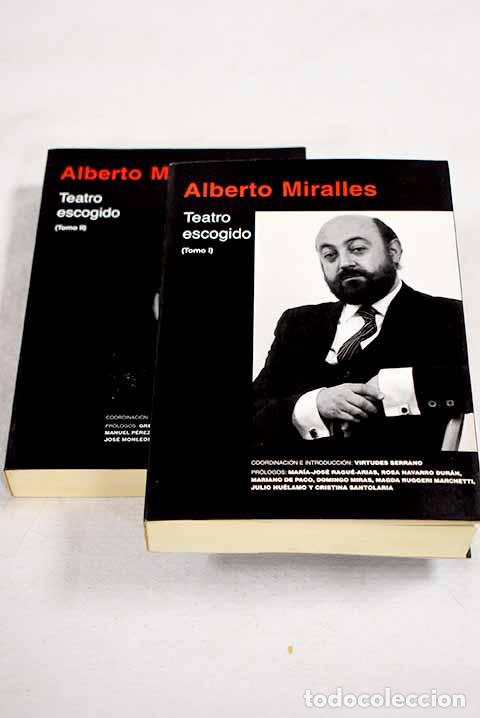 Libros: Teatro escogido: Miralles, Alberto.- Miralles, Alberto