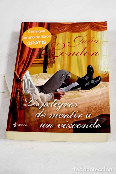 Libros: Los peligros de mentir a un vizconde.- London, Julia