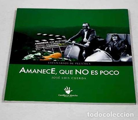 Libros: Escenarios de pelicula: Amanece que no es poco