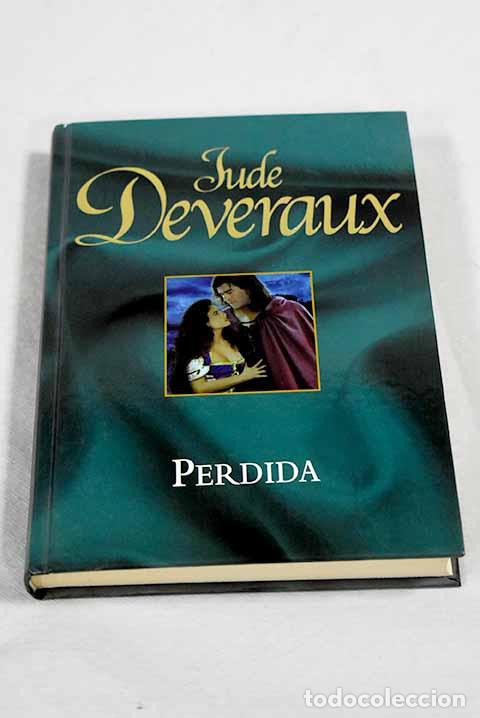 Libros: Perdida: Deveraux, Jude.- Deveraux, Jude