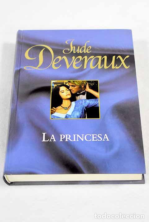 Libros: La princesa: Deveraux, Jude.- Deveraux, Jude
