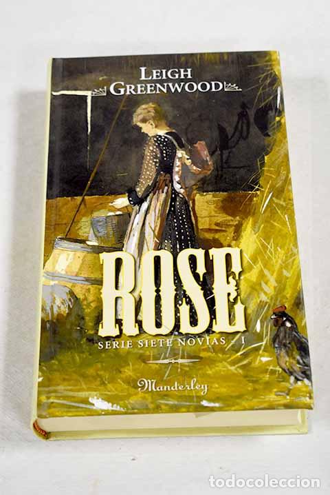 Livros em segunda m&atilde;o: Rose: Greenwood, Leigh.- Greenwood, Leigh