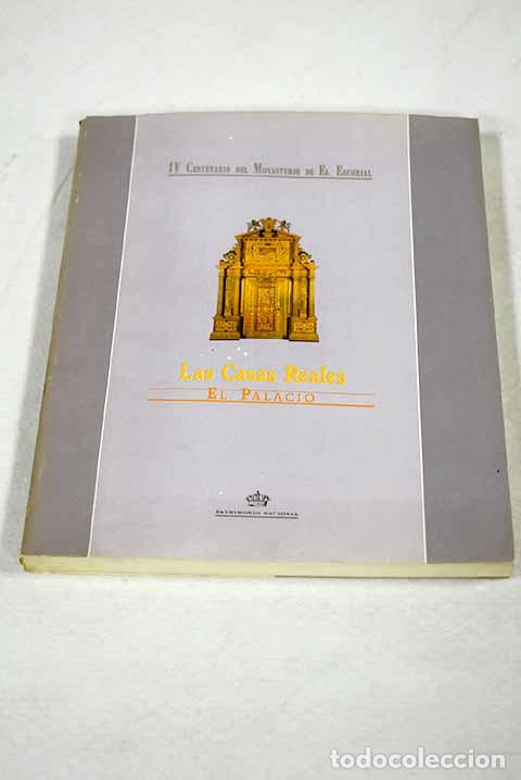 Livros em segunda m&atilde;o: Las Casas reales: El Palacio : [exposici&oacute;n Monasterio de El Escorial]