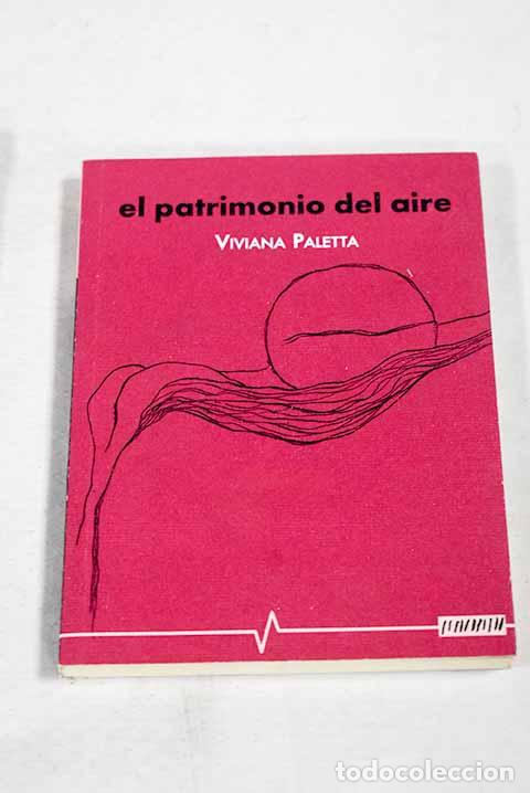Livros em segunda m&atilde;o: El patrimonio del aire.- Paletta, Viviana