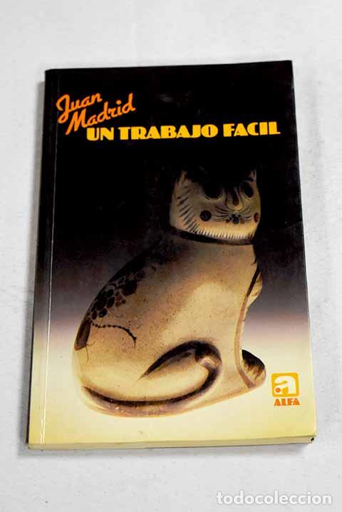 Livros em segunda m&atilde;o: Un trabajo f&aacute;cil: Madrid, Juan.- Madrid, Juan
