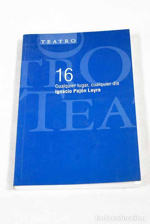 Livros em segunda m&atilde;o: Cualquier lugar, cualquier d&iacute;a.- Paj&oacute;n Leyra, Ignacio