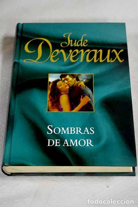 Libros: Sombras de amor: Deveraux, Jude.- Deveraux, Jude