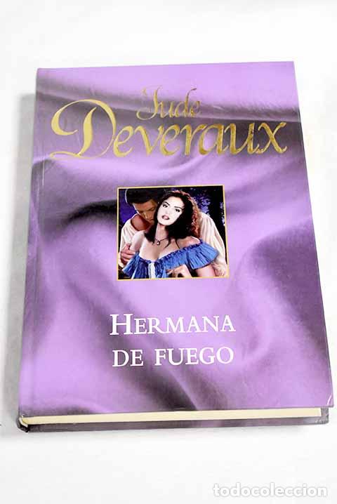 Libros: Hermana de fuego: Deveraux, Jude.- Deveraux, Jude