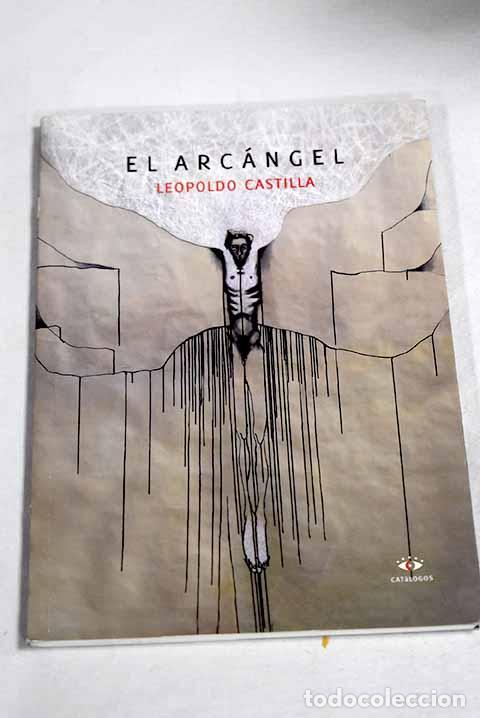 Libros: El arcangel: Castilla, Leopoldo.- Castilla, Leopoldo
