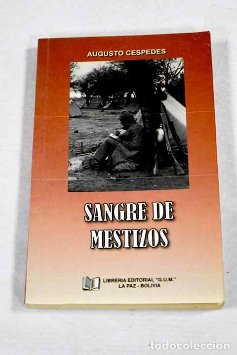 B&uuml;cher: Sangre de mestizos: Cespedes, Augusto.- Cespedes, Augusto